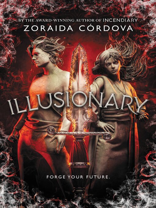 Title details for Illusionary by Zoraida Córdova - Available